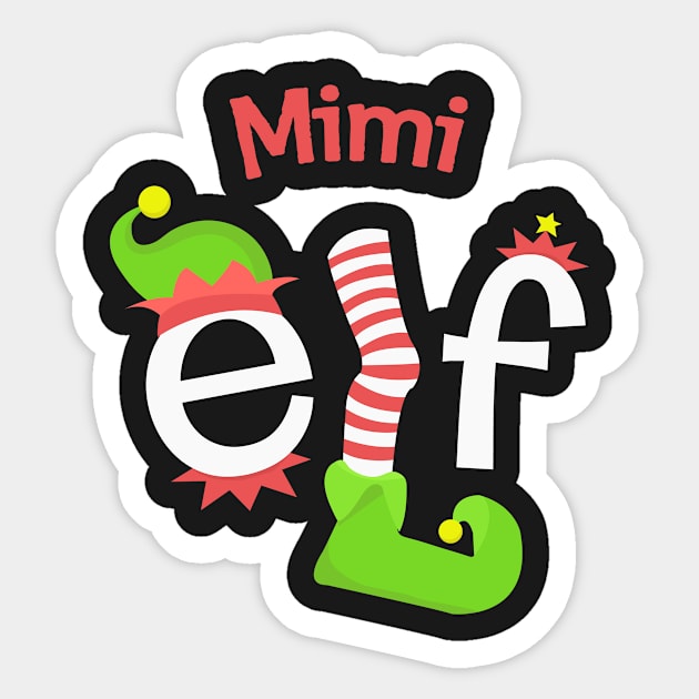 Mimi Elf Matching Family Christmas Tee Sticker by SolarFlare